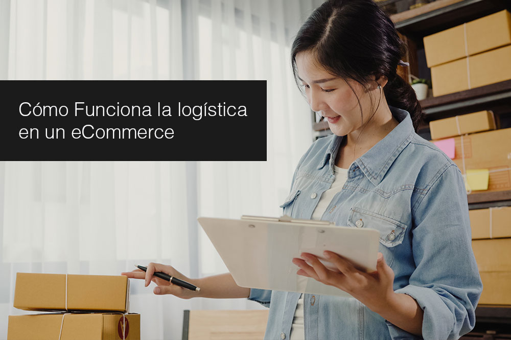 Cómo Funciona la logística en un eCommerce